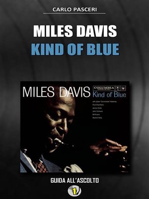 cover image of Miles Davis--Kind of Blue (Dischi da leggere)